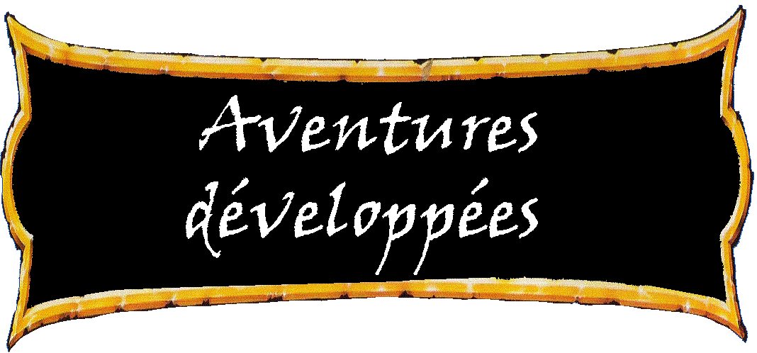 Aventures développées