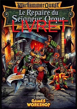 Repaire du seigneur orque - livret